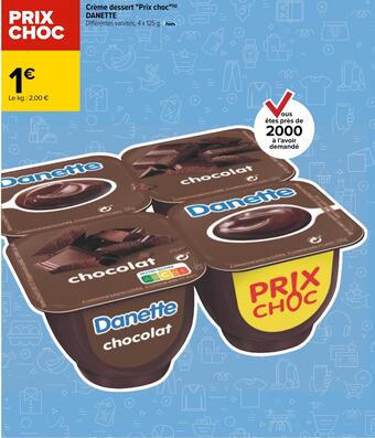 Carrefour Danette crème dessert "prix choc" offre
