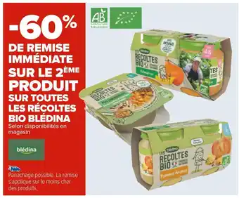 Carrefour Blédina bon plan sur toutes les récoltes bio blédina offre