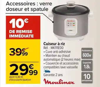 Carrefour Moulinex cuiseur à riz offre