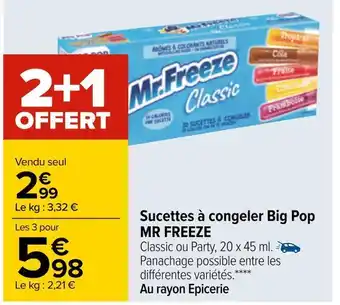 Carrefour Mr freeze sucettes à congeler big pop offre