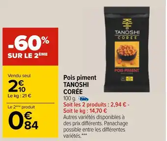 Carrefour Tanoshi corée pois piment offre