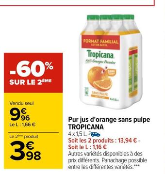 Carrefour Tropicana pur jus d'orange sans pulpe offre