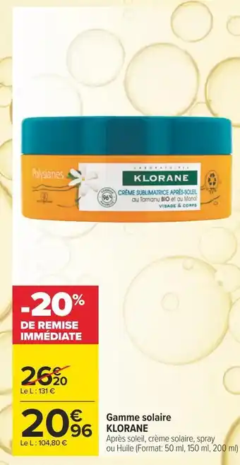 Carrefour Klorane gamme solaire offre