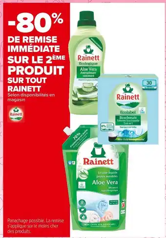 Carrefour Market Rainett bon plan sur tout rainett offre