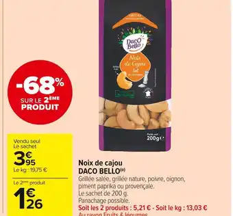 Carrefour Market Daco bello noix de cajou offre
