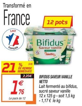 Netto Bifidus Saveur Vanille Netto offre