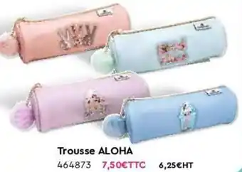 Trousse ALOHA