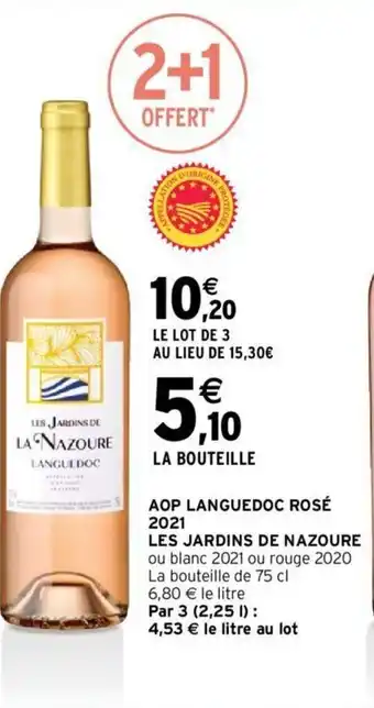 Intermarché AOP Languedoc Rosé 2021 Les Jardins de Nazoure offre
