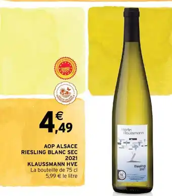 Intermarché AOP Alsace Riesling Blanc Sec 2021 Klaussmann HVE offre