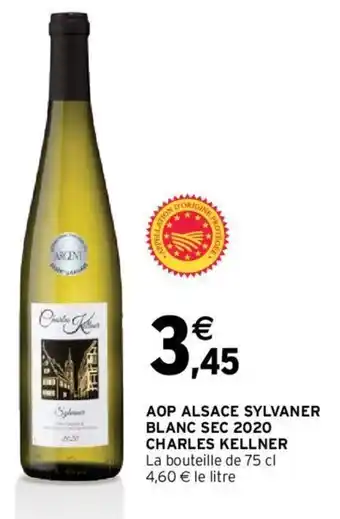 Intermarché AOP Alsace Sylvaner Blanc Sec 2020 Charles Kellner offre