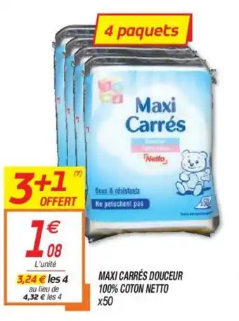Netto Maxi Carrés Douceur 100% Coton Netto offre