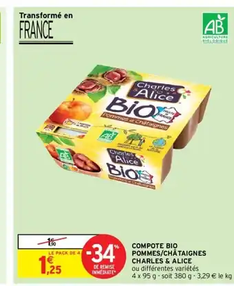 Intermarché Compote Bio Pommes/Châtaignes Charles & alice offre