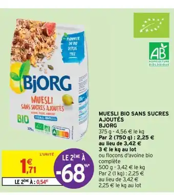 Intermarché Muesli Bio Sans Sucres Ajoutés Bjorg offre