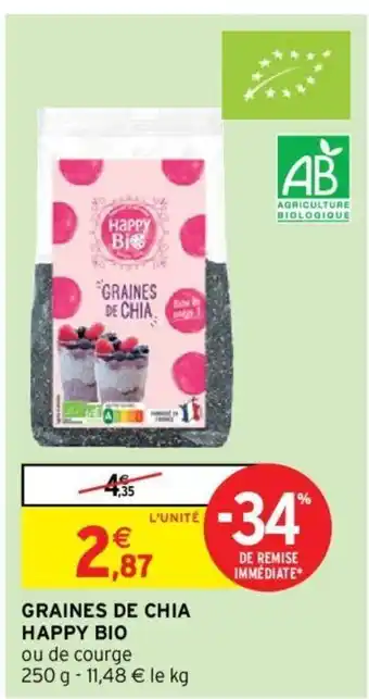 Intermarché Graines de Chia Happy Bio offre