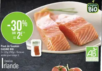 Géant Casino Casino bio pavé de saumon offre