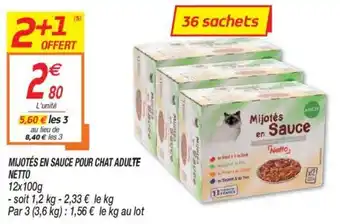 Netto Mijotés En Sause pour Chat Adulte Netto offre