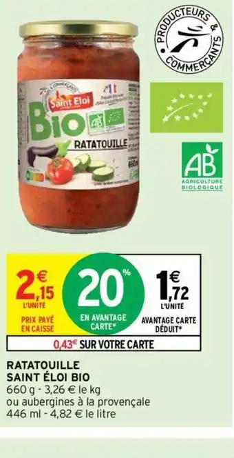 Intermarché Ratatouille Saint Éloi Bio offre