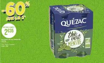 Géant Casino Quezac eau saveur thé vert menthe bio offre