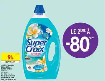 Intermarché Lessive Liquide Bora Bora Super Croix offre