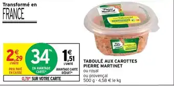 Intermarché Taboulé aux Carottes Pierre Martinet offre