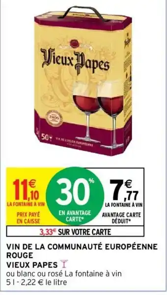 Intermarché Vin de La Communauté Européenne Rouge Vieux Papes offre