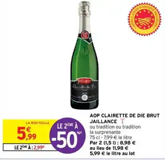 Intermarché AOP Clairette de Die Brut Jaillance offre