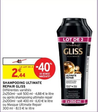 Intermarché Shampooing Ultimate Repair Gliss offre