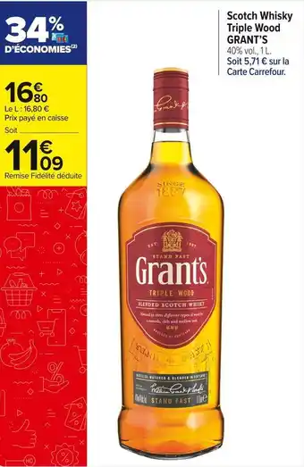 Carrefour Market Grant’s scotch whisky triple wood offre