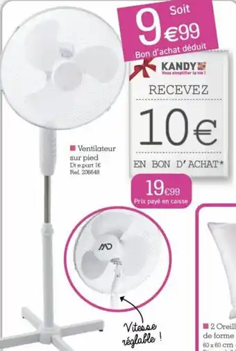 Kandy Ventilateur sur pied offre