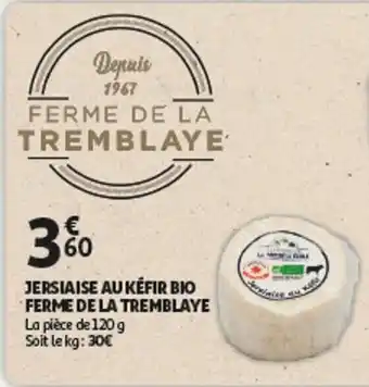 Auchan Jersiaise au Kéfir Bio Ferme de La Tremblaye offre