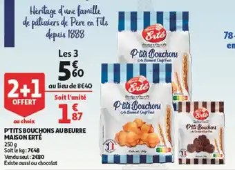 Auchan P'tits Bouchons au Beurre Maison Erté offre