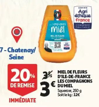 Auchan Miel de Fleurs d'Ile-de-France Les Compagnons du Miel offre