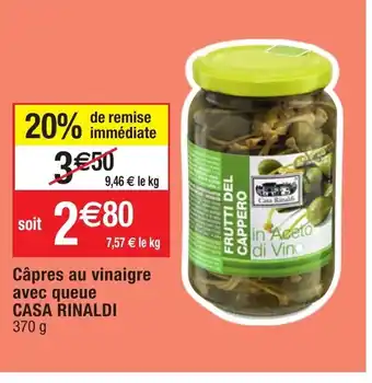 Migros Câpres Au Vinaigre Avec Queue Casa Rinaldi offre