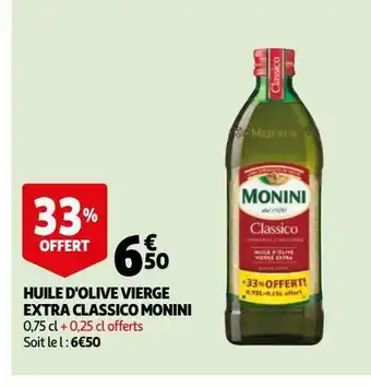 Auchan Huile d'olive vierge extra classico monini offre