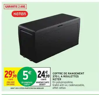 Intermarché Coffre De Rangement 270l à Roulettes Keter offre