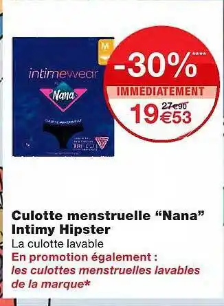 Monoprix Culotte Menstruelle "nana" Intimy Hipster offre