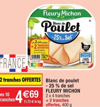 Migros Blanc de poulet -25% de sel FLEURY MICHON offre