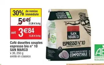 Cora x Carrefour Cafè Dosettes Souples Espresso Bio n°10 San Marco offre