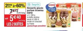 Cora x Carrefour Desserts Glacés Parfum Tiramisu Cora offre
