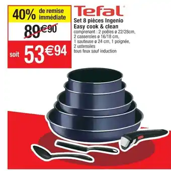 Cora x Carrefour Tefal Set 8 Pièces Ingenio Easy Cook & Clean offre