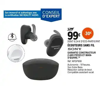 E.Leclerc Sony écouteurs Sans Fil offre