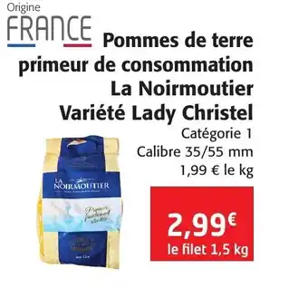 Colruyt Pommes de Terre Primeur de Consommation La Noirmoutier Variété Lady Christel offre