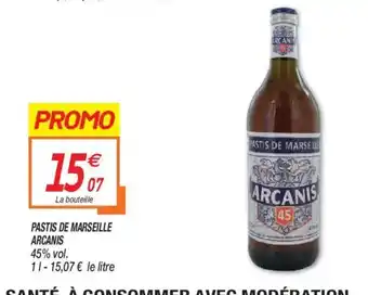 Netto Pastis de Marseille Arcanis offre