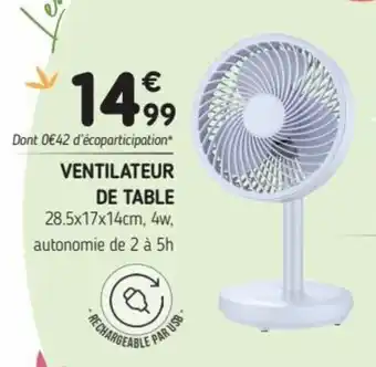 L'incroyable Ventilateur de Table offre