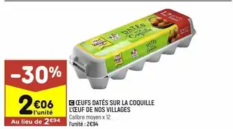Leader Price Oeufs datés sur la coquille l'oeuf de nos villages offre