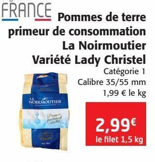 Colruyt Pommes de terre primeur de consommation la noirmoutier variété lady christel offre