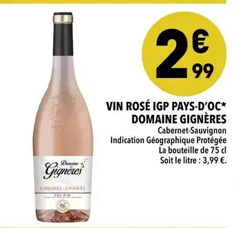 Supeco Vin Rosé IGP Pays-d'Oc Domaine Gignères offre