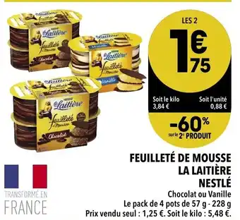 Supeco Feuilleté de Mousse La Laitière Nestlé offre