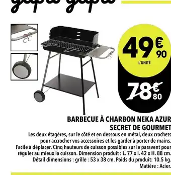 Supeco Barbecue à Charbon Neka Azur Secret de Gourmet offre