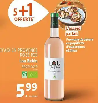 Lidl D'aix En Provence Rose Bio Lou Belen offre